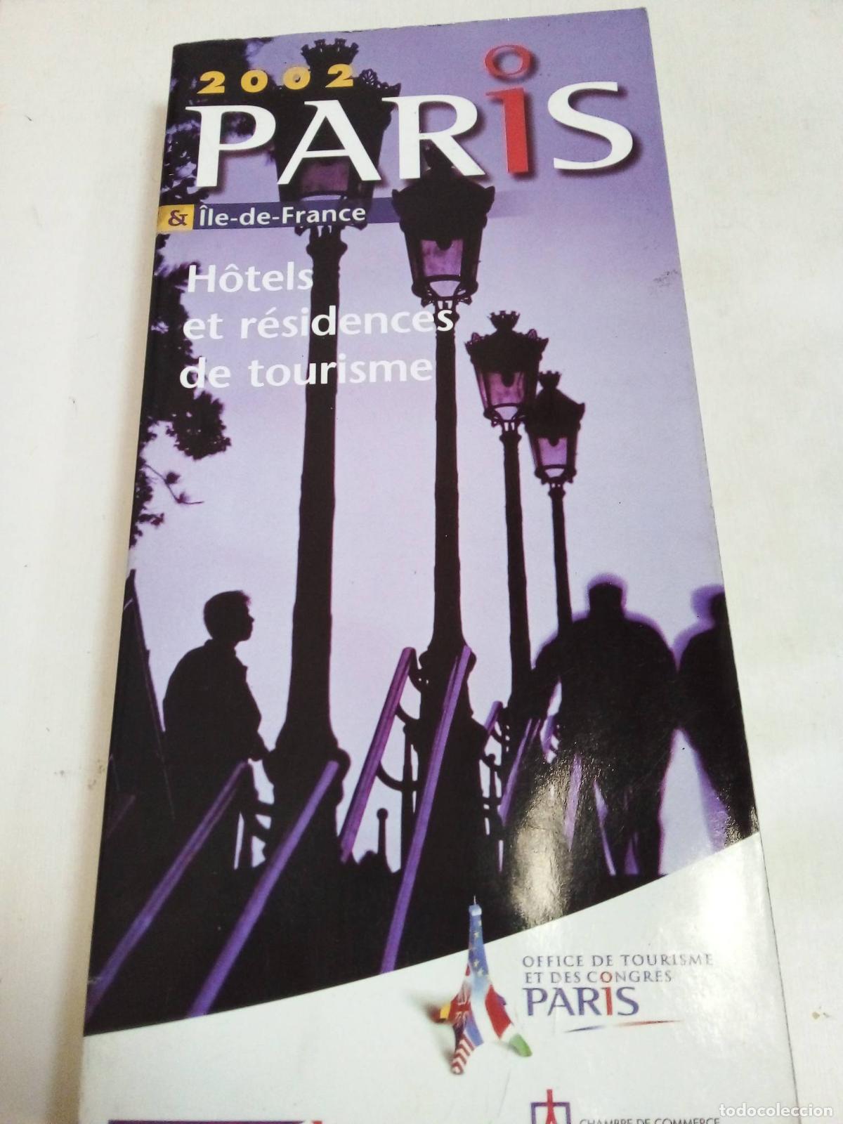 B&uuml;cher: Hotels Et Residences De Tourisme - Paris - Ille De France 2002 - Varios Autores