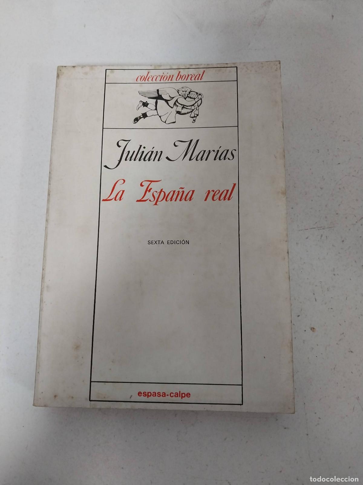 Libros: La Espa&ntilde;a Real - Juli&aacute;n Mar&iacute;as - Foto 1