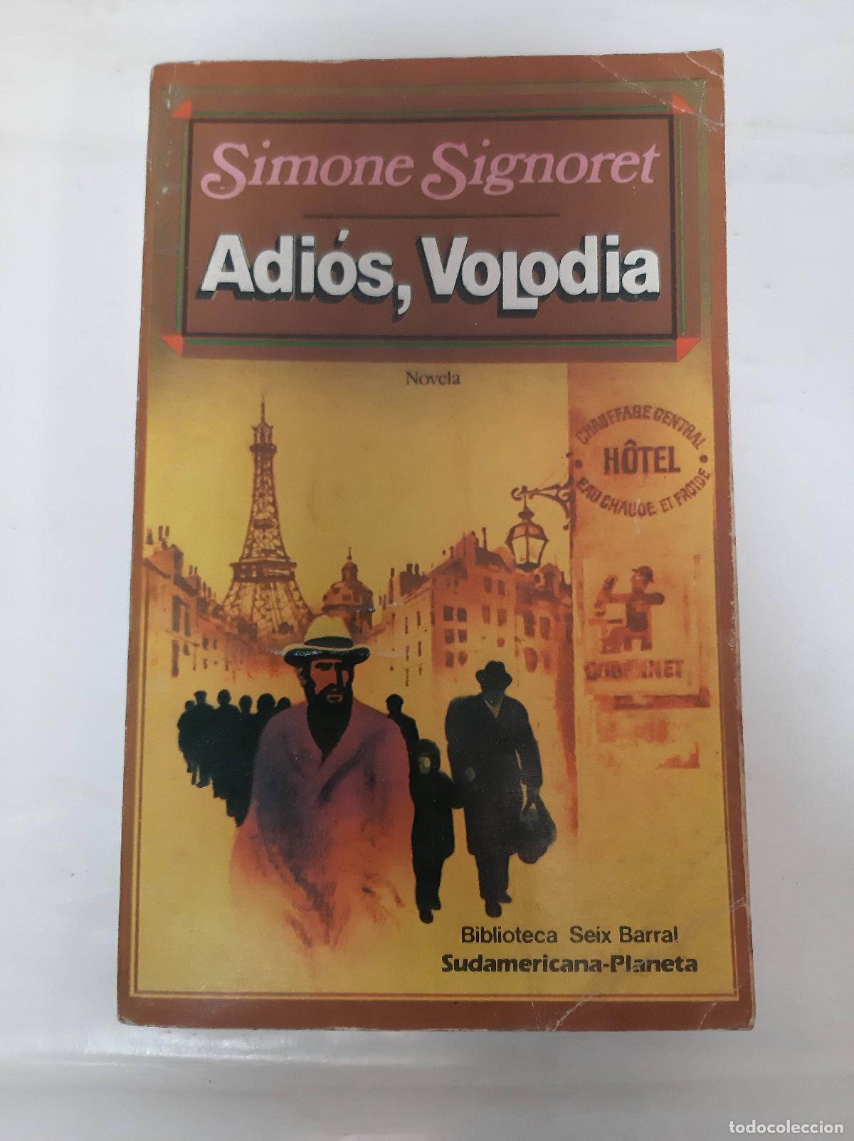 Libros: Adi&oacute;s, Volodia - Simone Signoret - Foto 1
