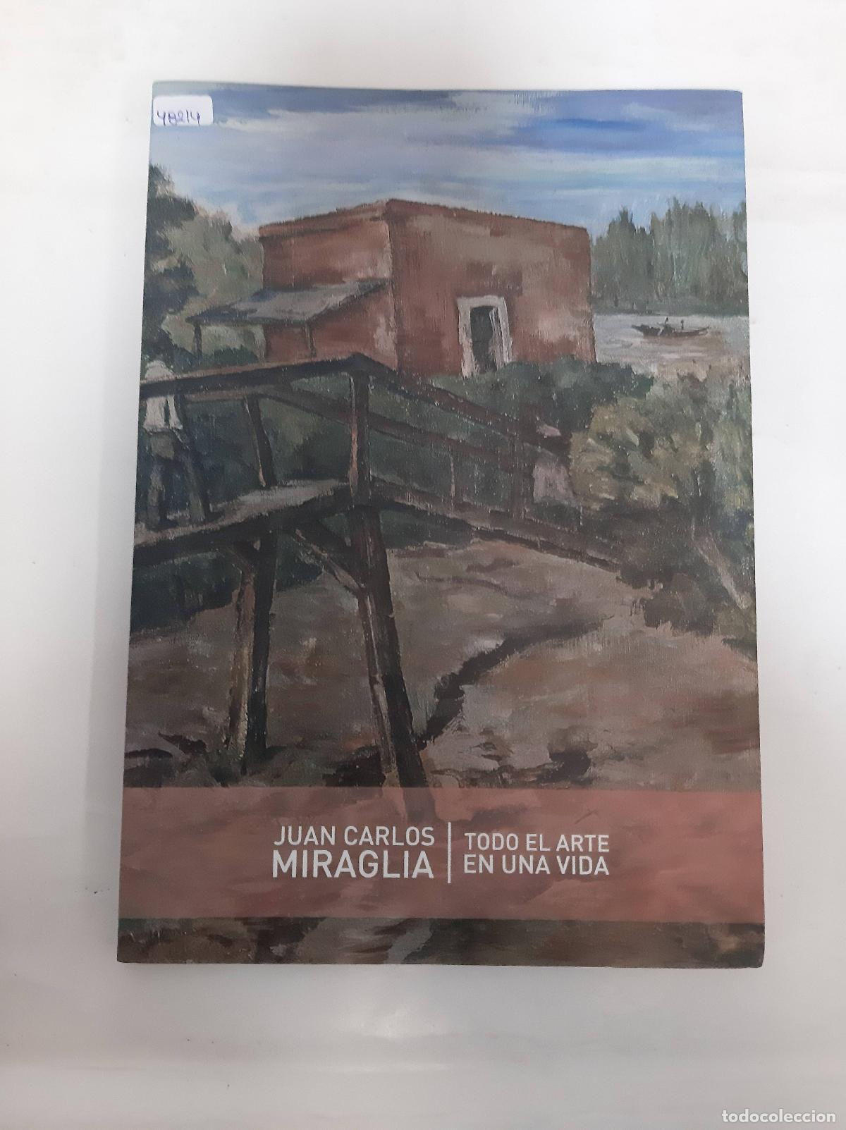 Livros em segunda m&atilde;o: Todo el arte en un vida - Juan Carlos Miraglia