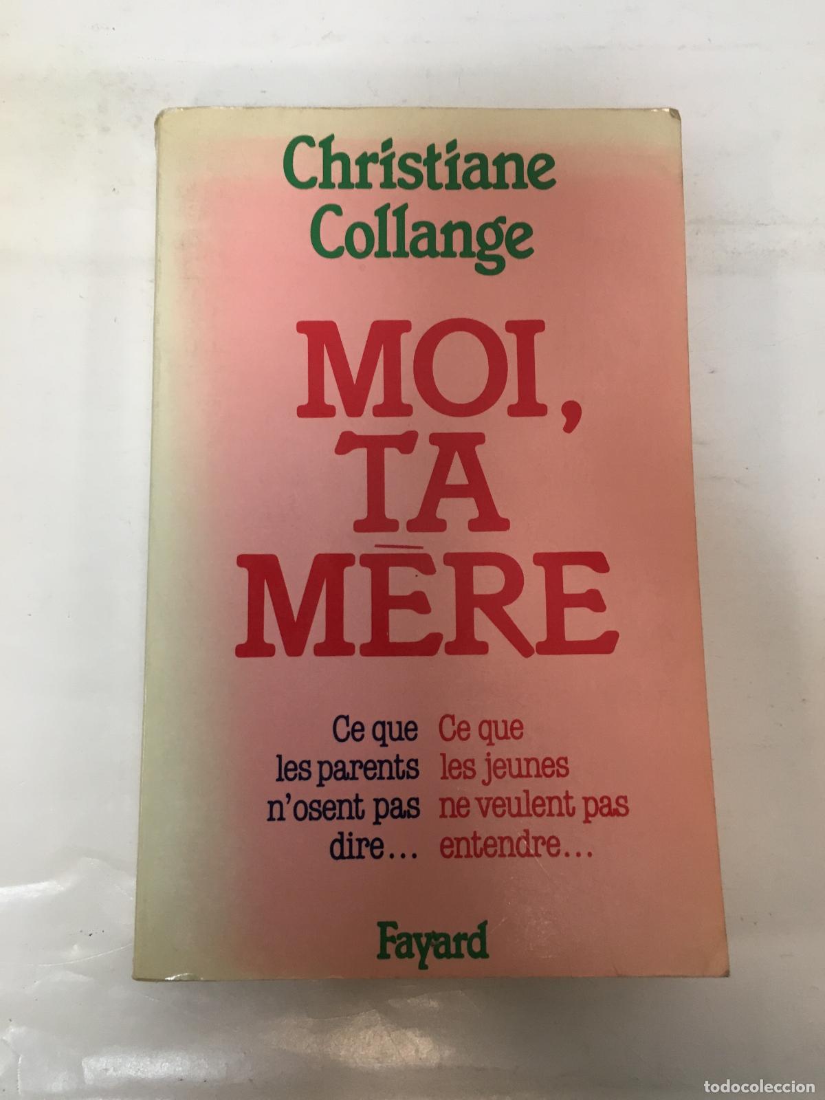 Libros: Moi, ta m&egrave;re - Christiane Collange - Foto 1