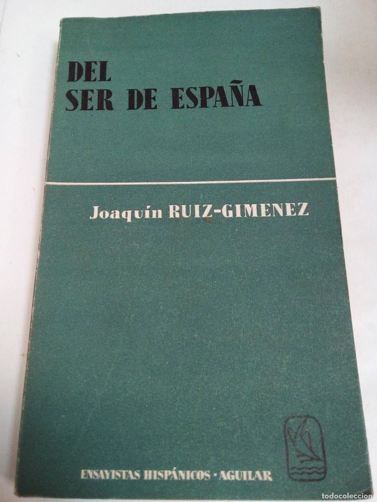 Libros: Del Ser De Espa&ntilde;a - Joaqu&iacute;n Ruiz - Foto 1