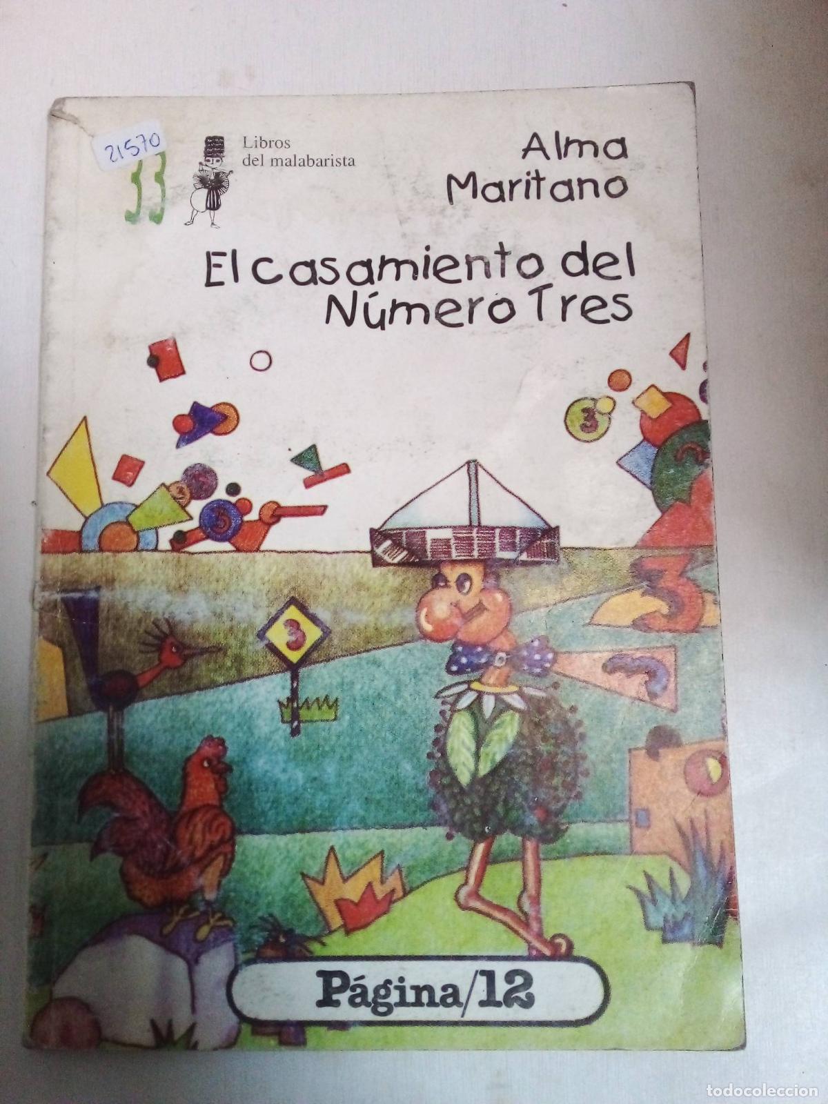 Libros: El Casamiento Del N&uacute;mero Tres - Alma Maritano - Foto 1