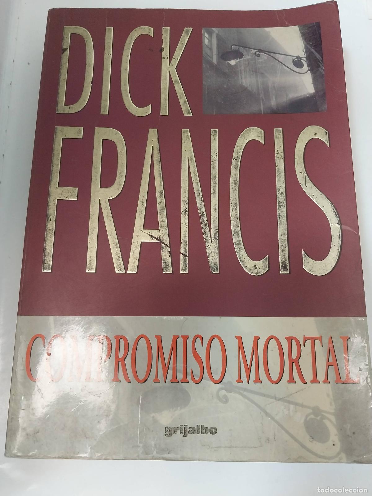 Libros: Compromiso Mortal - Dick Francis - Foto 1