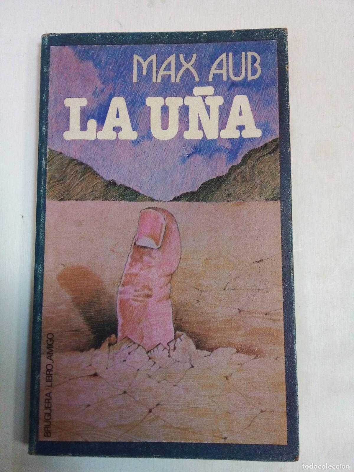 Libros: La U&ntilde;a - Max Aub - Foto 1
