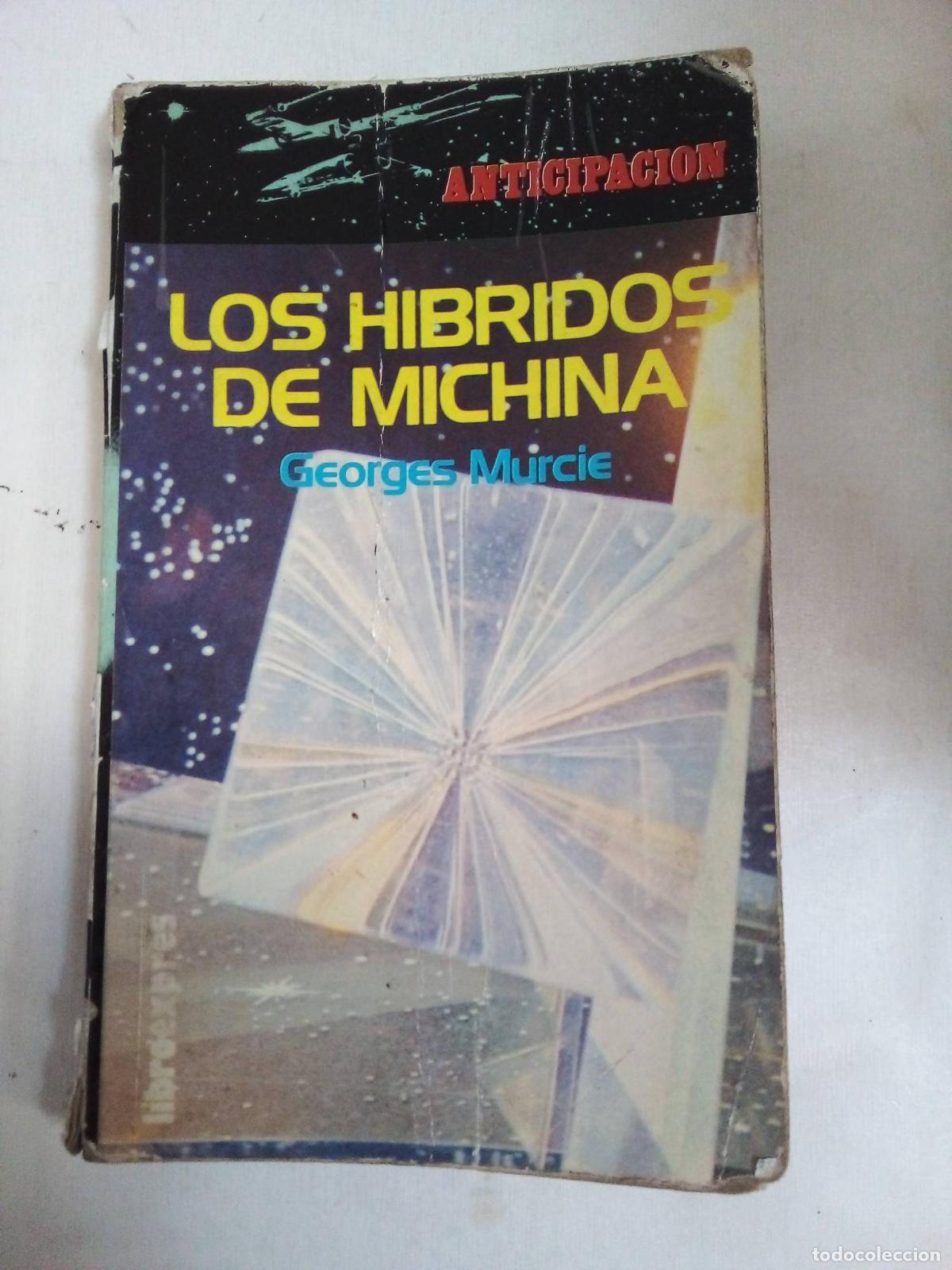 Libros: Los Hibridos De Michina - Georges Murcie - Foto 1