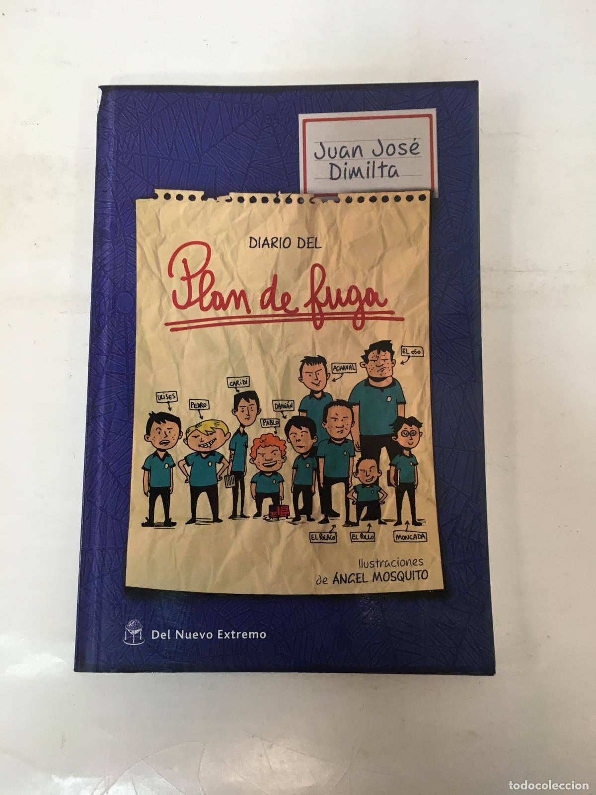 Libri di seconda mano: DIARIO DEL PLAN DE FUGA - Juan Jos&eacute; Dimilta