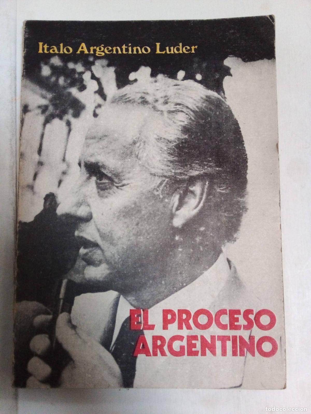 Libri di seconda mano: El proceso argentino - Italio Argentino Luder