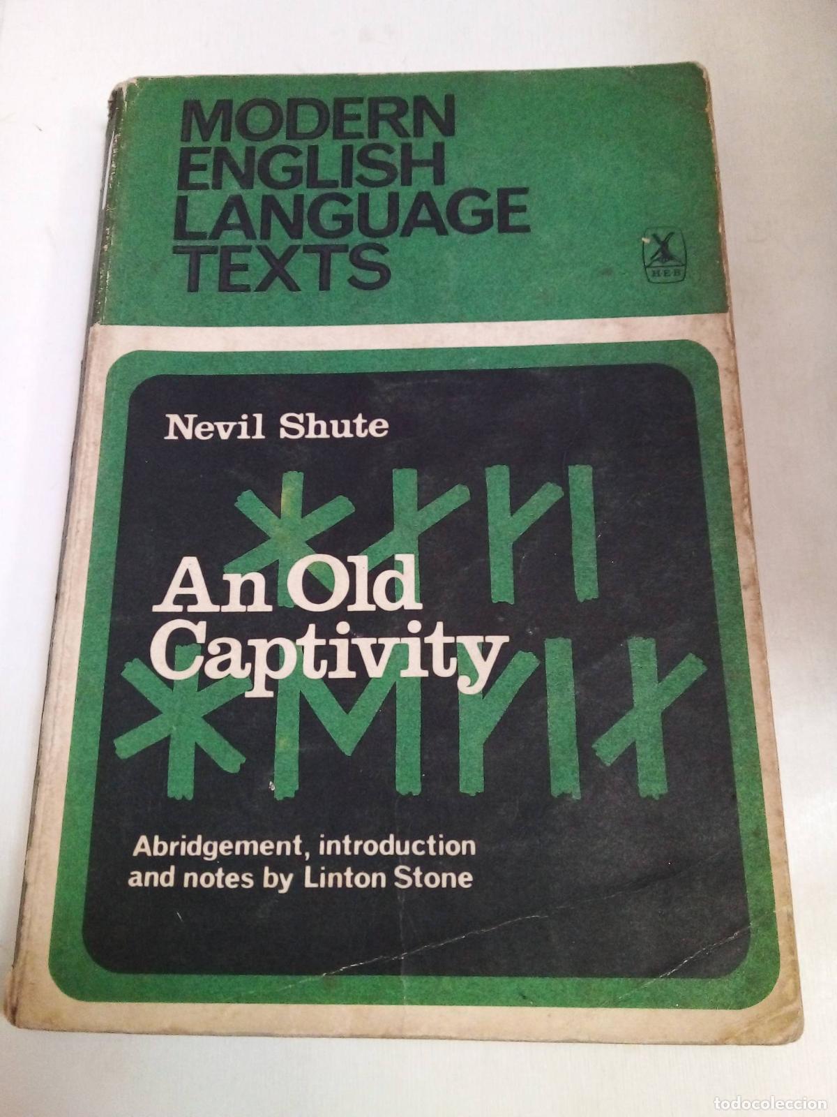 Libros: An Old Captivity - Nevil Shute - Foto 1