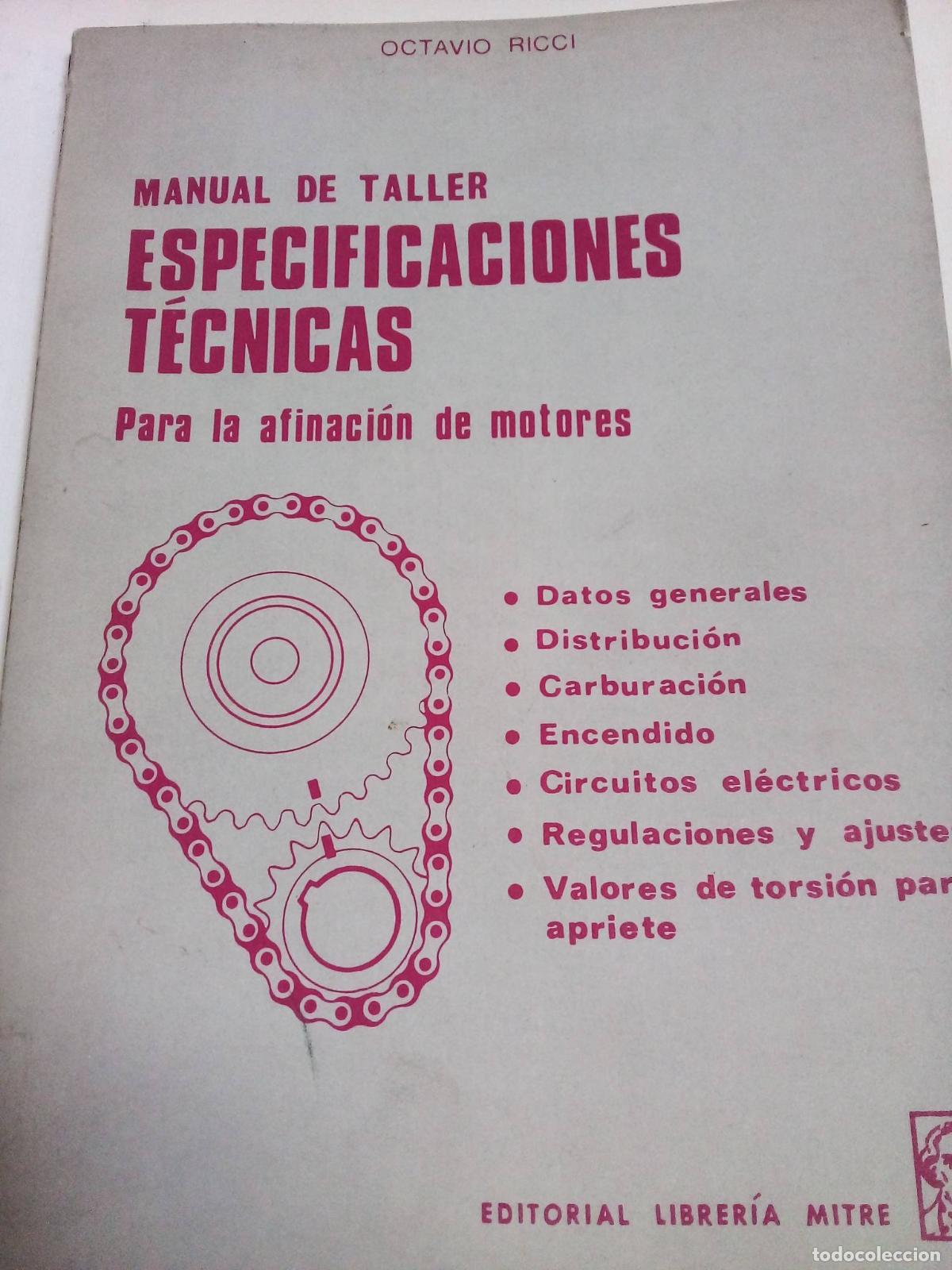 Libri di seconda mano: Manual De Taller Especificaciones Tecnicas Para La Afinacion de motores - Octavio Ricci