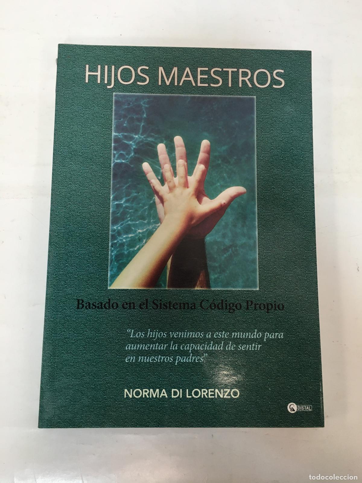 Libri di seconda mano: Hijos Maestros - Norma Di Lorenzo