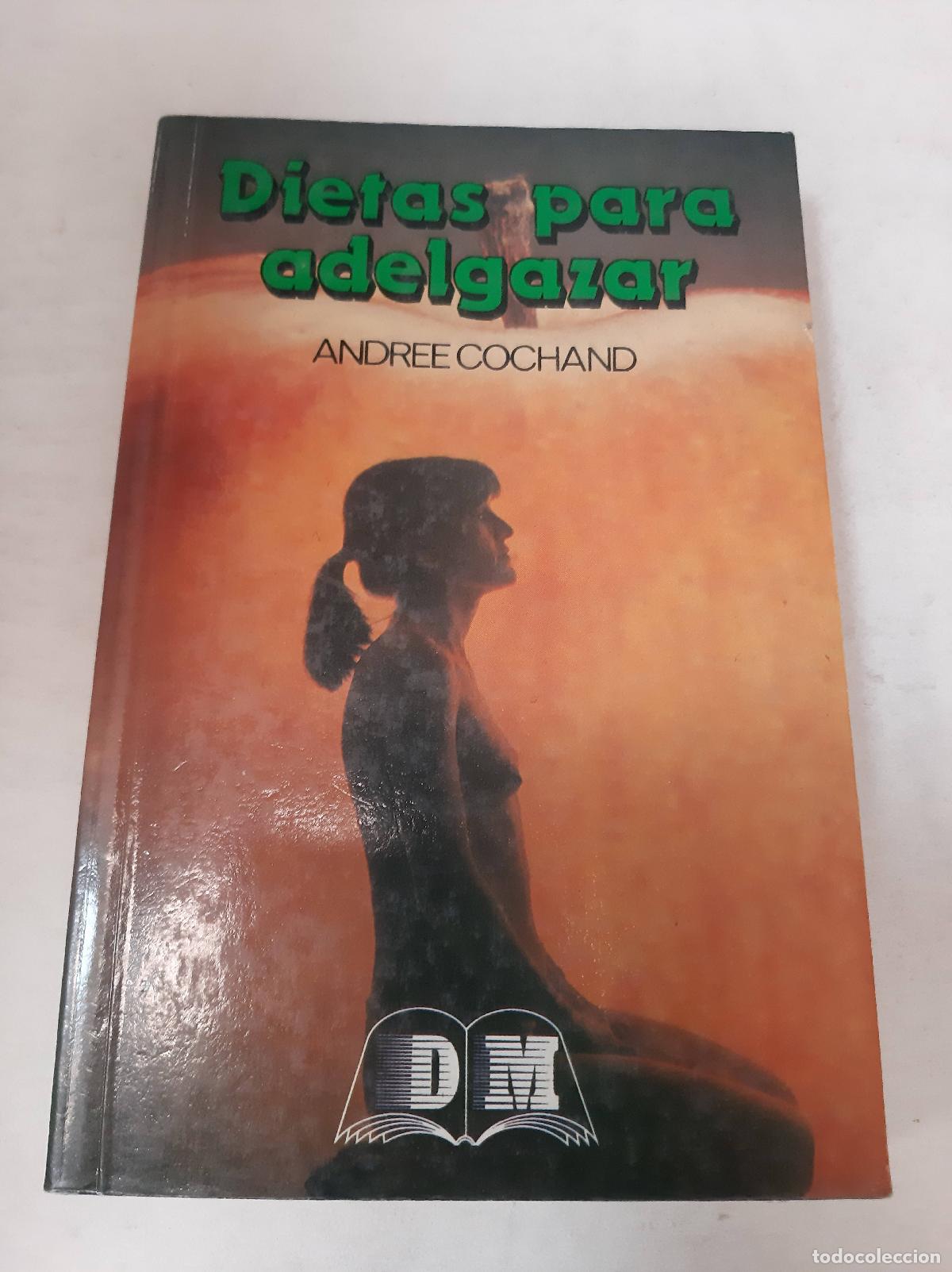 Libros: Dietas Para Adelgazar - Andree Cochand - Foto 1