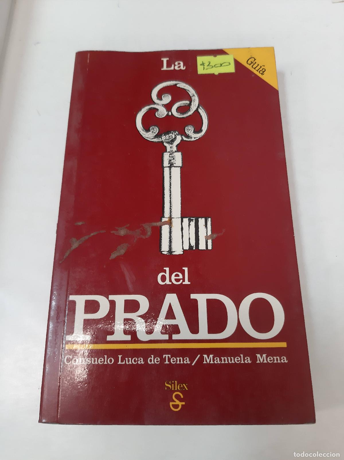 Libros: La Llave Del Prado - De Tena - Mena - Foto 1