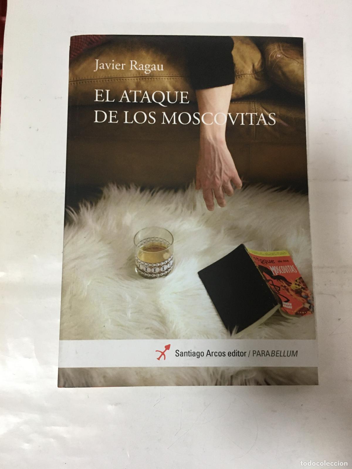 Libros: El ataque de los moscovitas - Javier Ragau - Foto 1