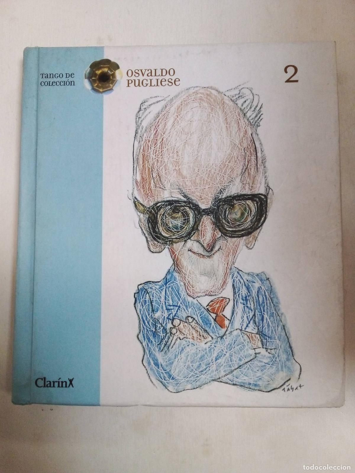 B&uuml;cher: Tango de Coleccion 2: Osvaldo Pugliese (INCLUYE CD) - Clarin