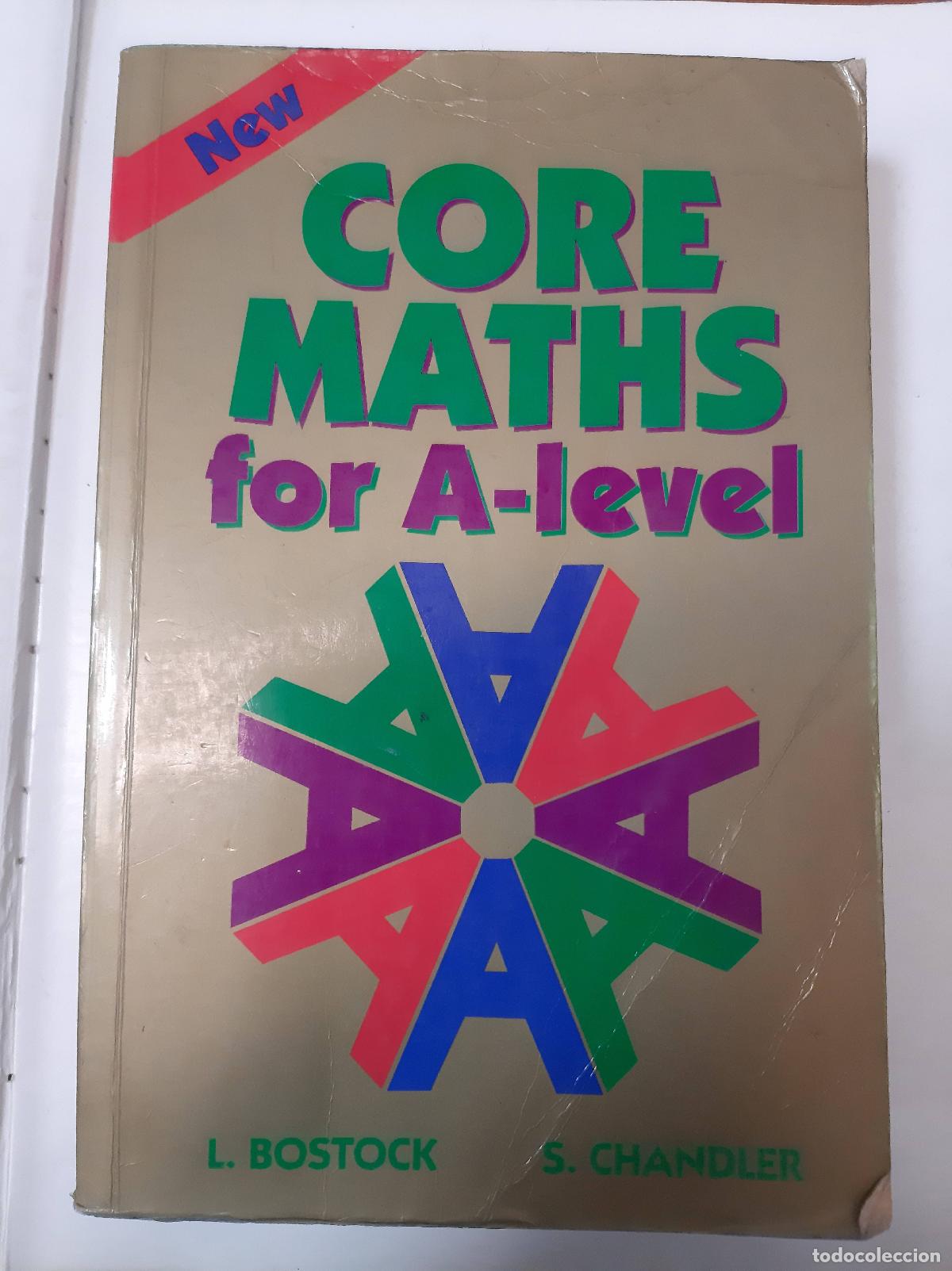 Libros: Core Maths For A-level - Bostock - Chandler - Foto 1