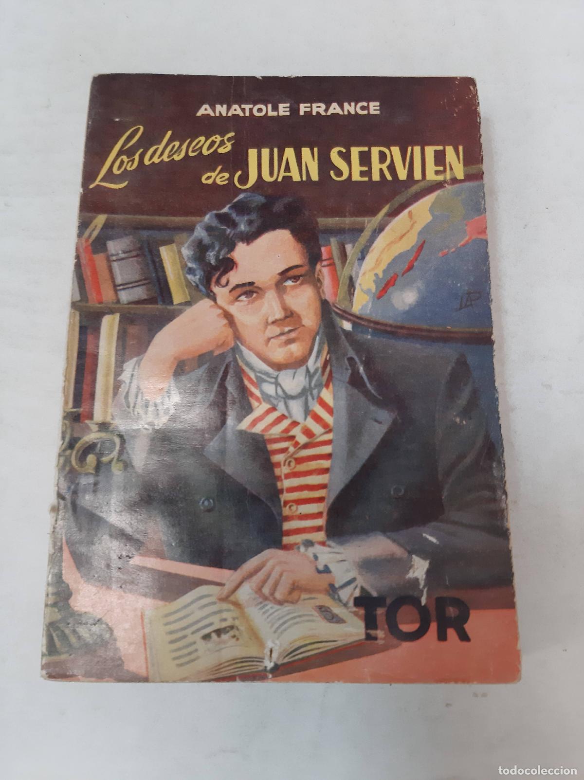 books: Los Deseos De Juan Servien - Anatole France