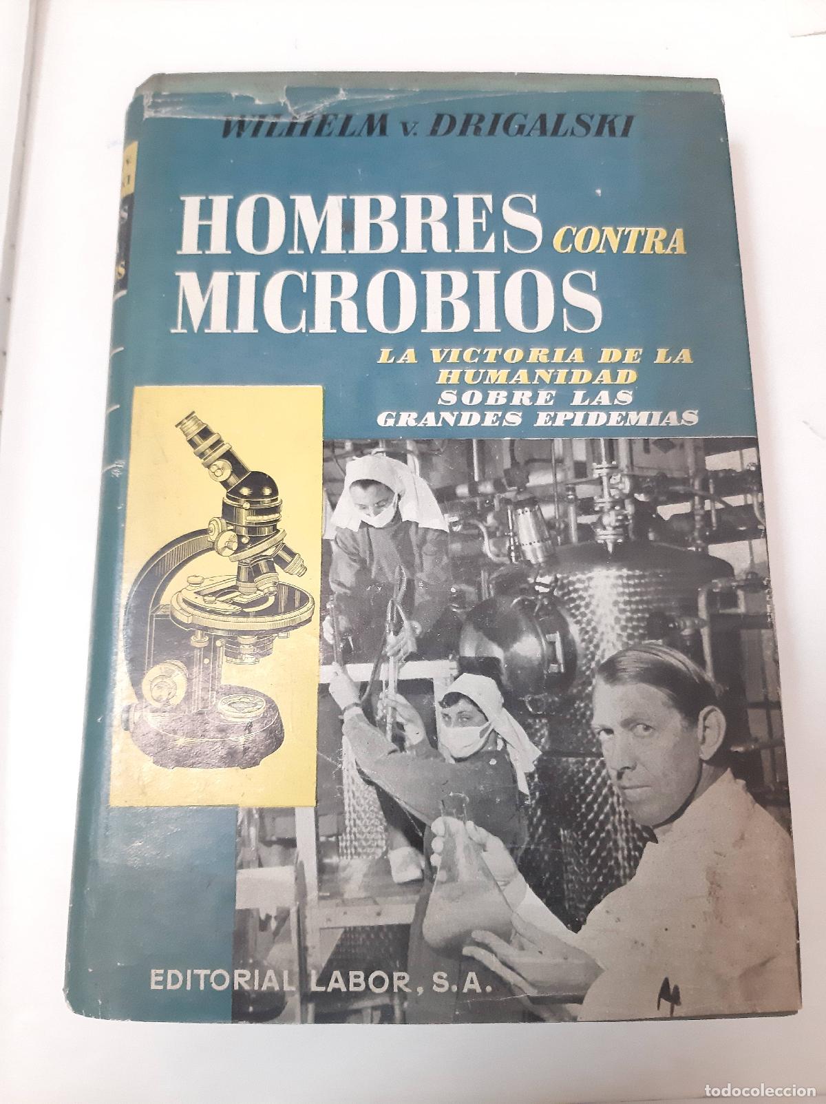 Libri di seconda mano: Hombres Contra Microbios - Wilhelm Drigalski - Wilhelm Drigalski