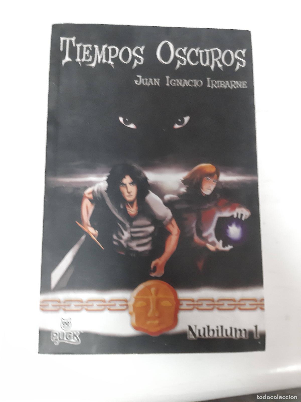 Libros: Tiempos oscuros - Juan Ignacio Iribarne - Foto 1