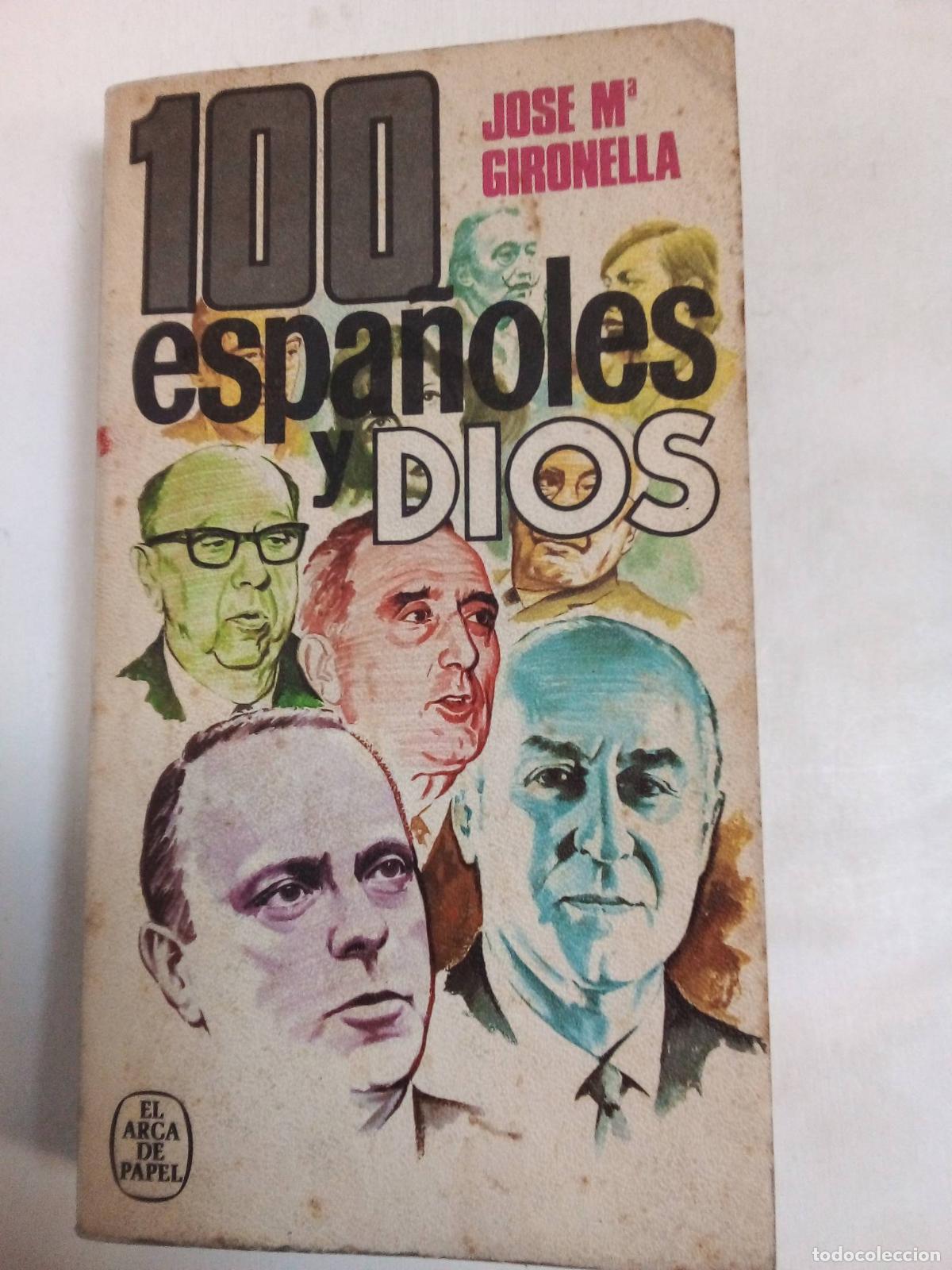 Libros: 100 Espa&ntilde;oles Y Dios - Jose Gironella - Foto 1