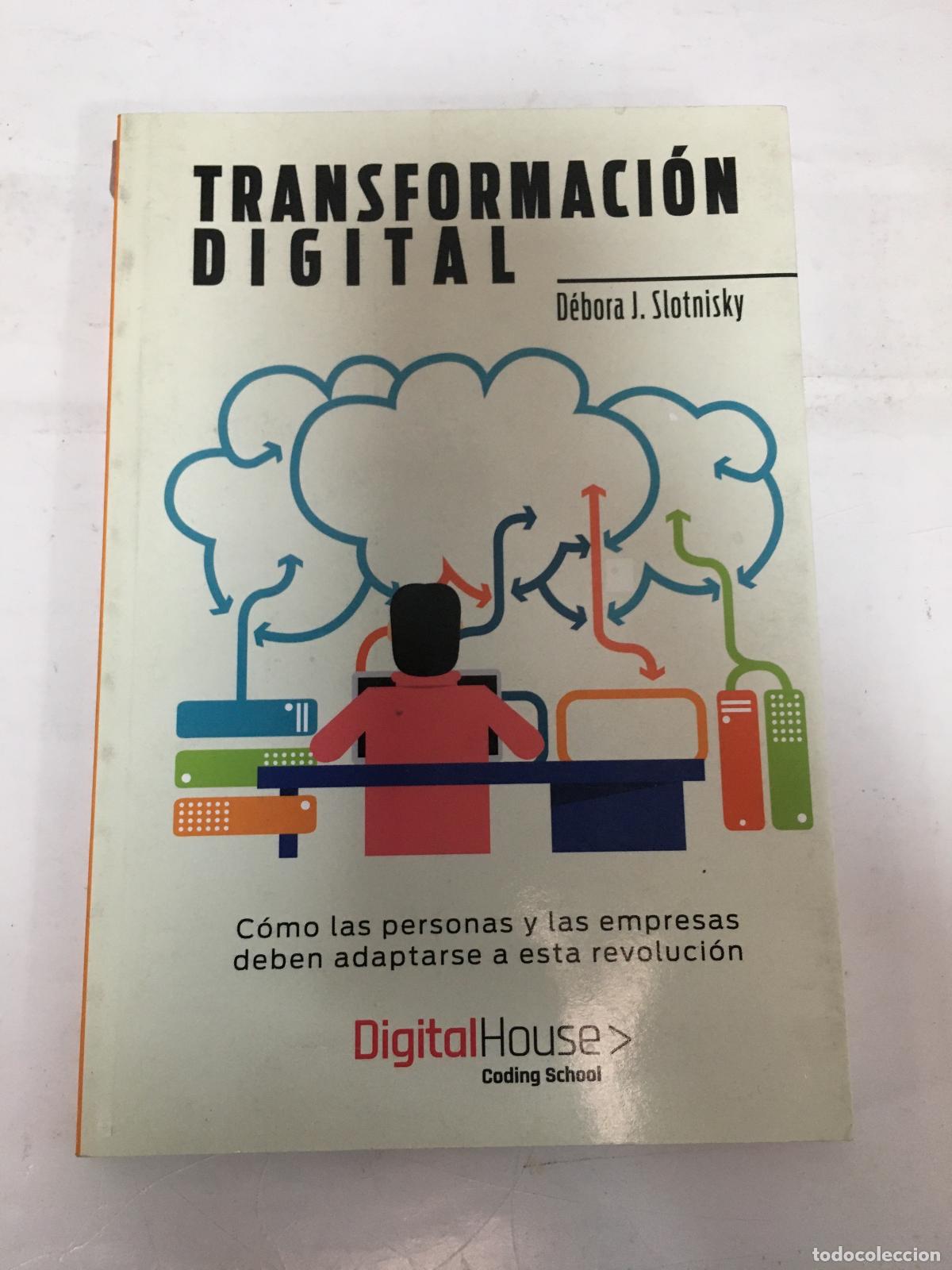 Libri di seconda mano: Transformacion digital - Debora J Slotnisky