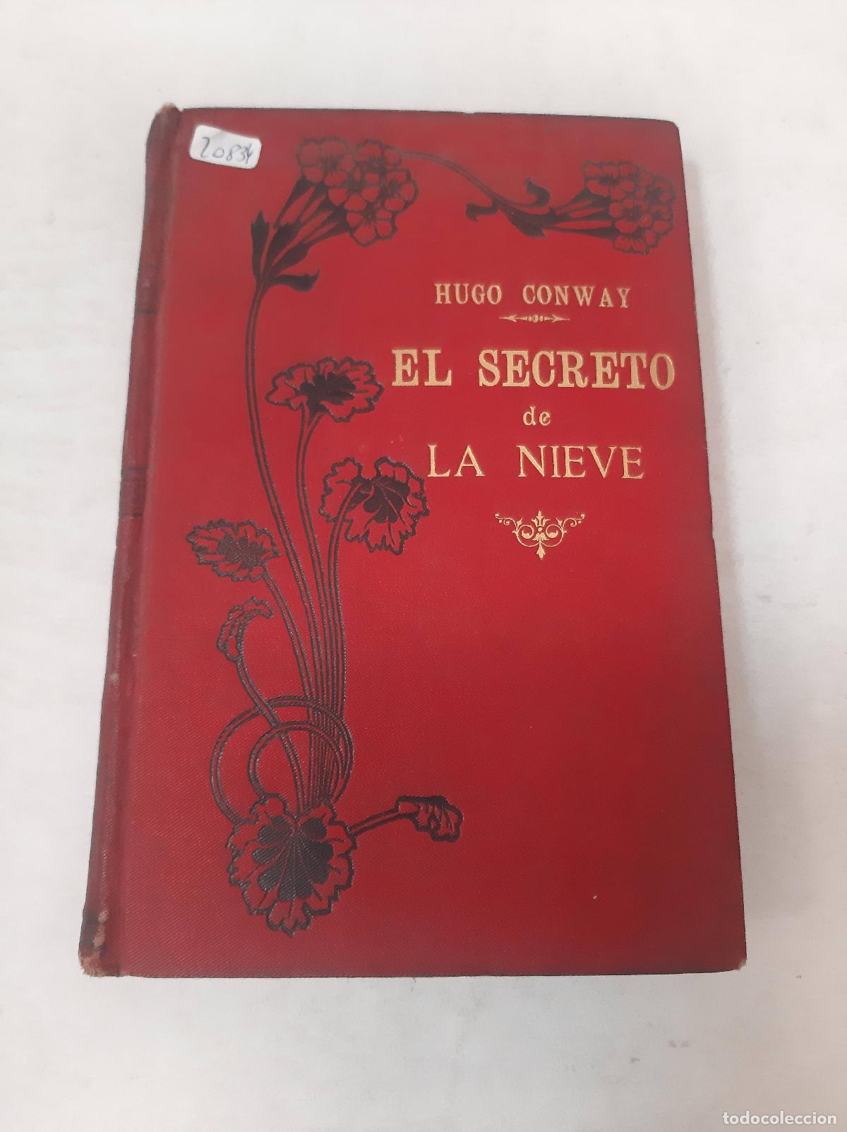 Libros: El Secreto De La Nieve - Hugo Conway - Foto 1