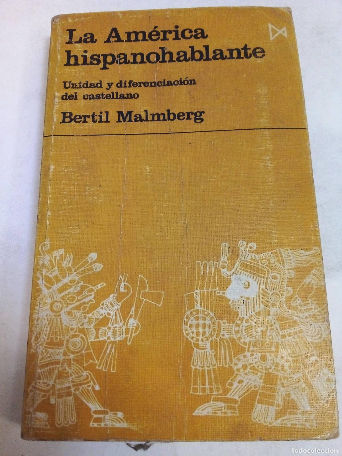 Libros: La America Hispanohablante - Bertil Malmberg - Foto 1