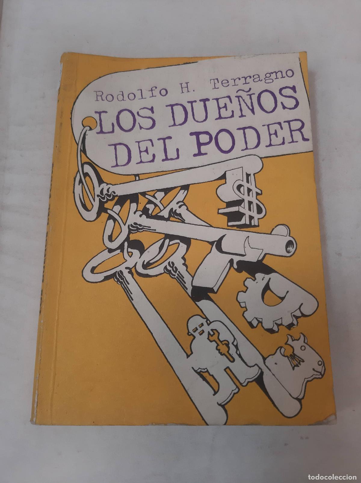 Libros: Los Due&ntilde;os Del Poder - Rodolfo Terragno - Foto 1