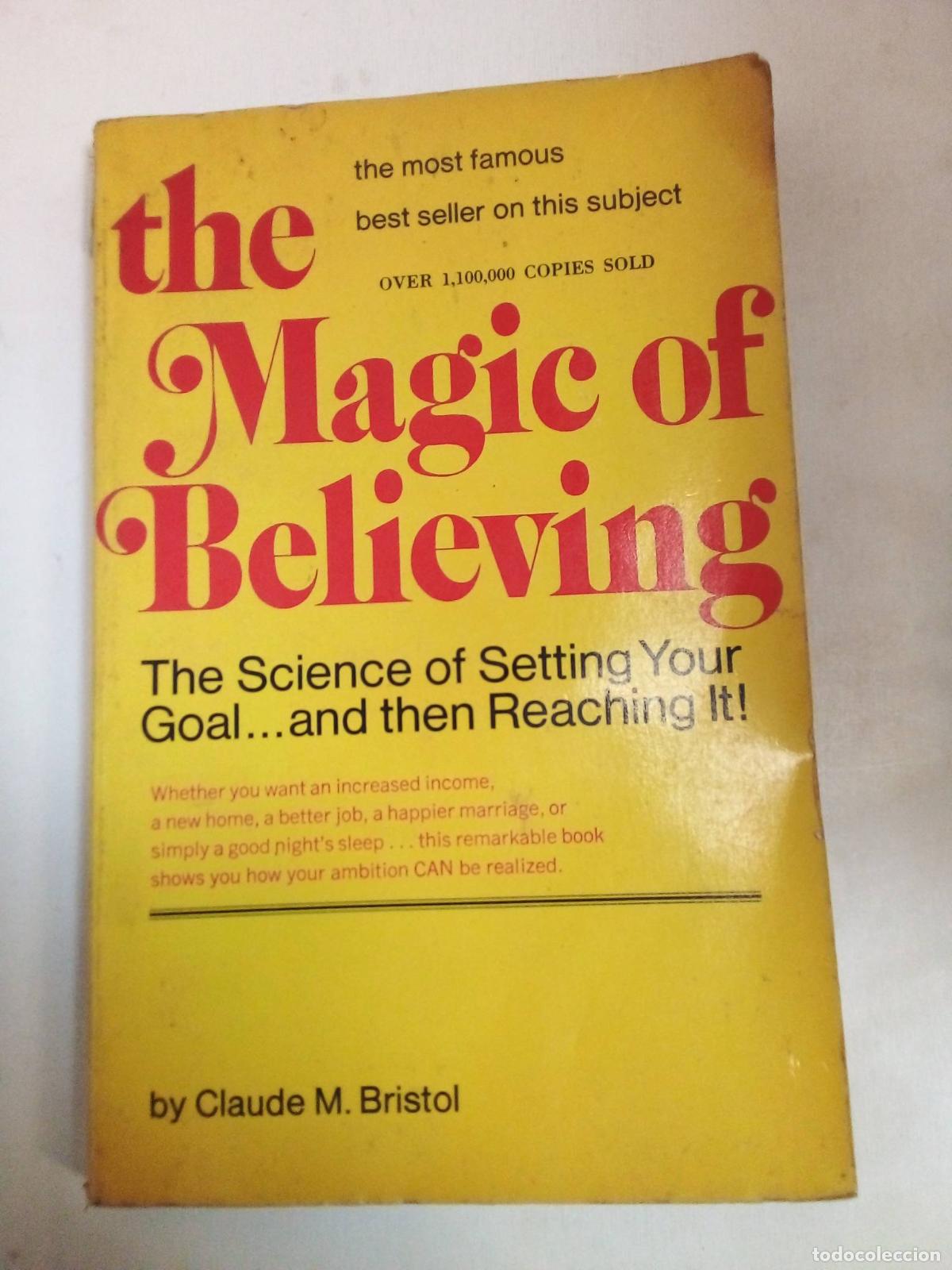 Libros: The Magic Of Believing - Claude Bristol - Foto 1