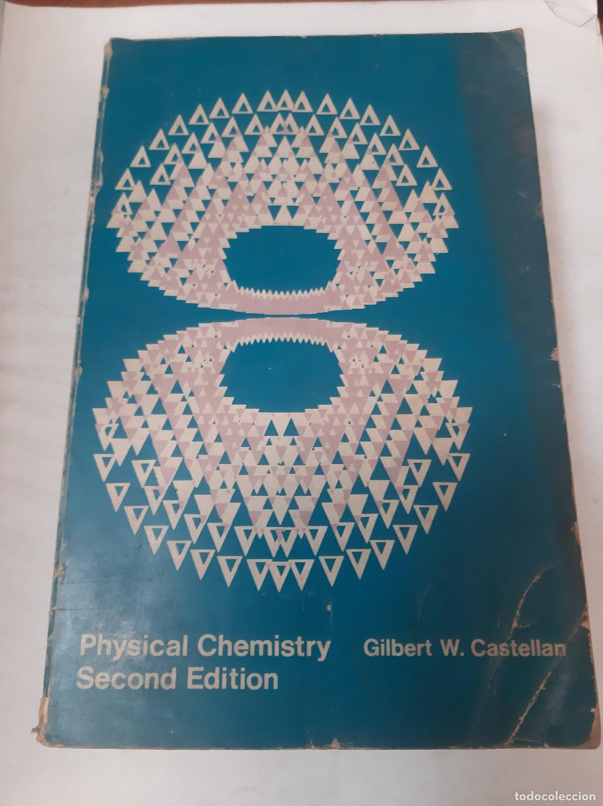 Libros: Physical Chemistry - Second Edition - Gilbert W. Castellan - Foto 1