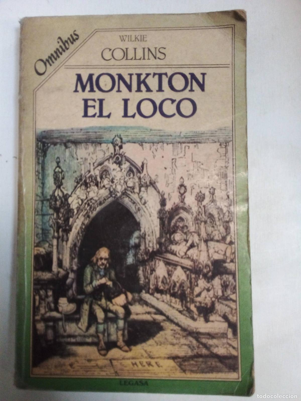 Libros: Monkton El Loco - Wilkie Collins - Foto 1