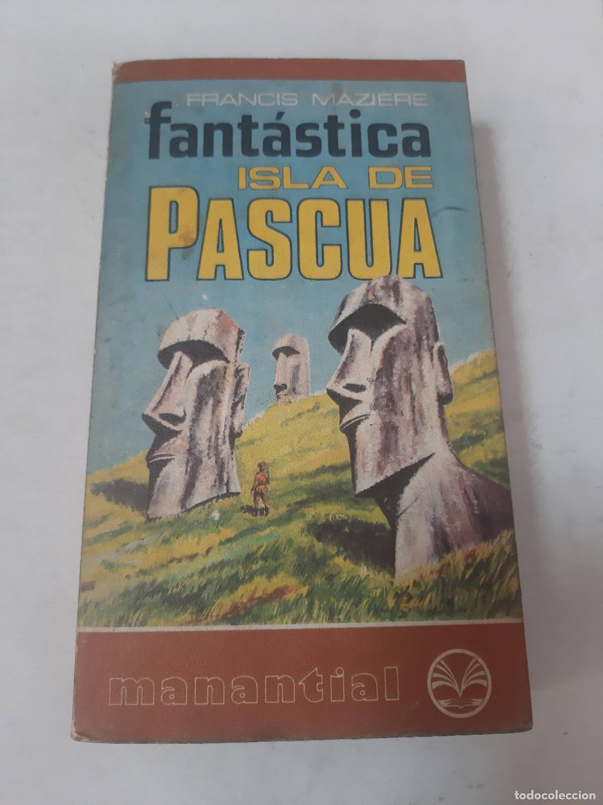 Libros: Fant&aacute;stica Isla De Pascua - Francis Maziere - Foto 1