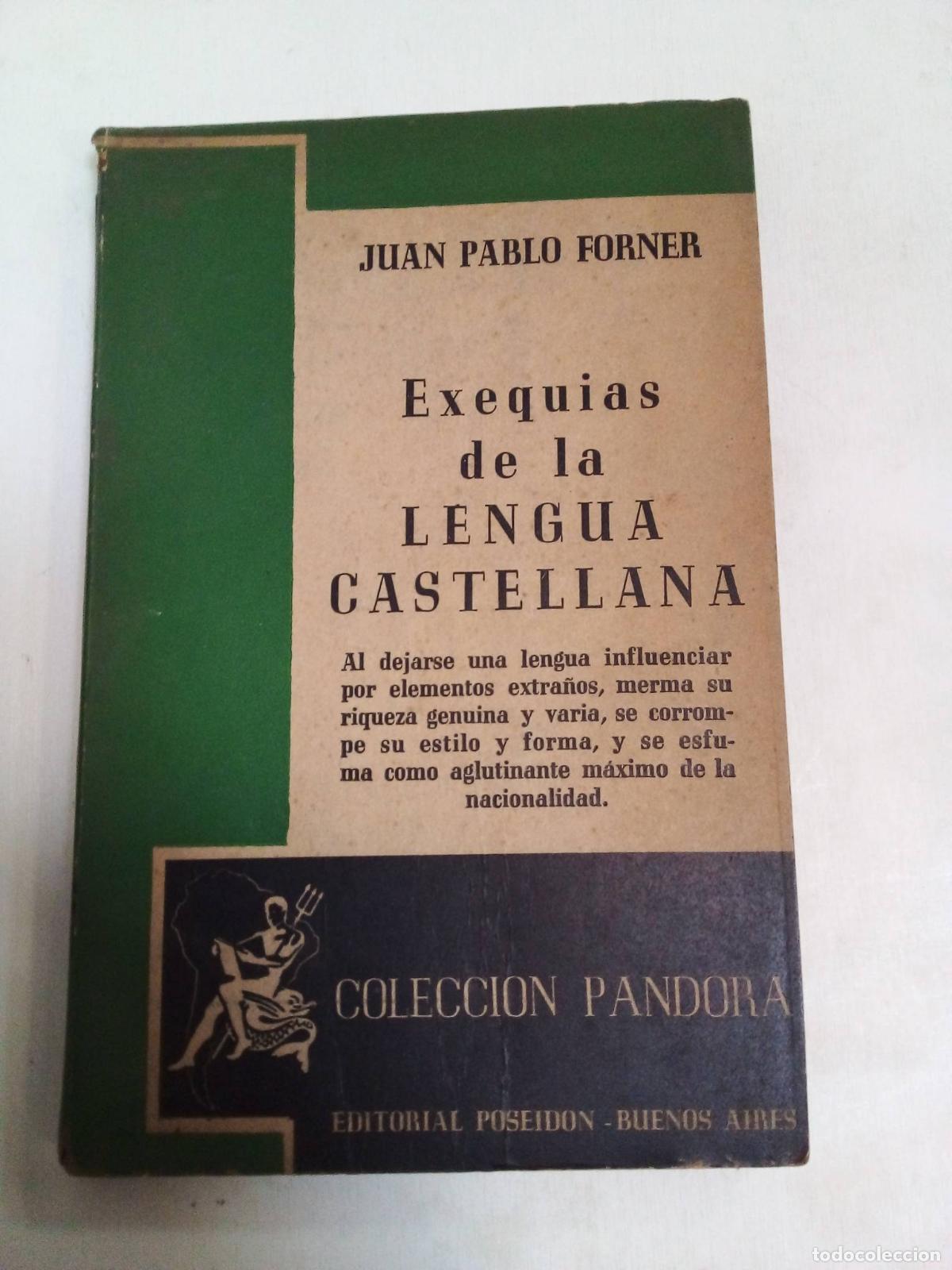Libri di seconda mano: Exequias De La Lengua Castellana - Juan Pablo Forner