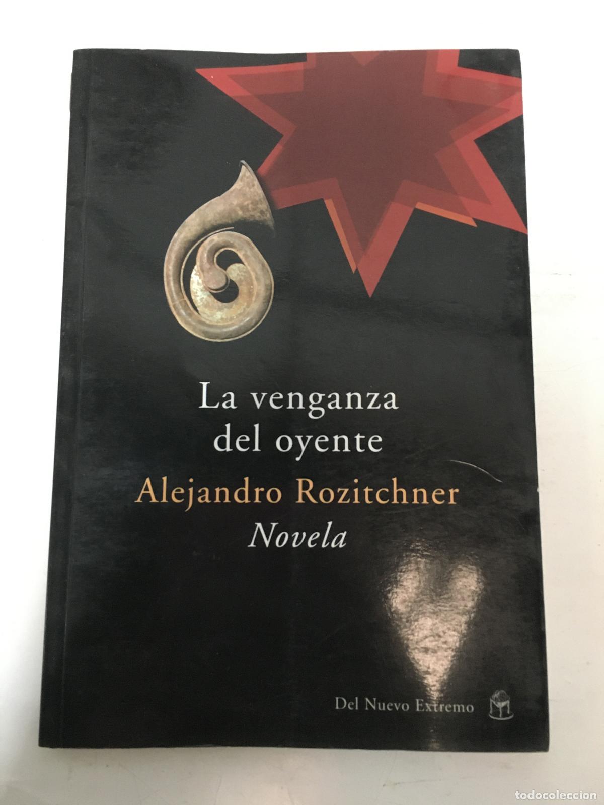 Libros: La venganza del oyente - Alejandro Rozitchner - Foto 1