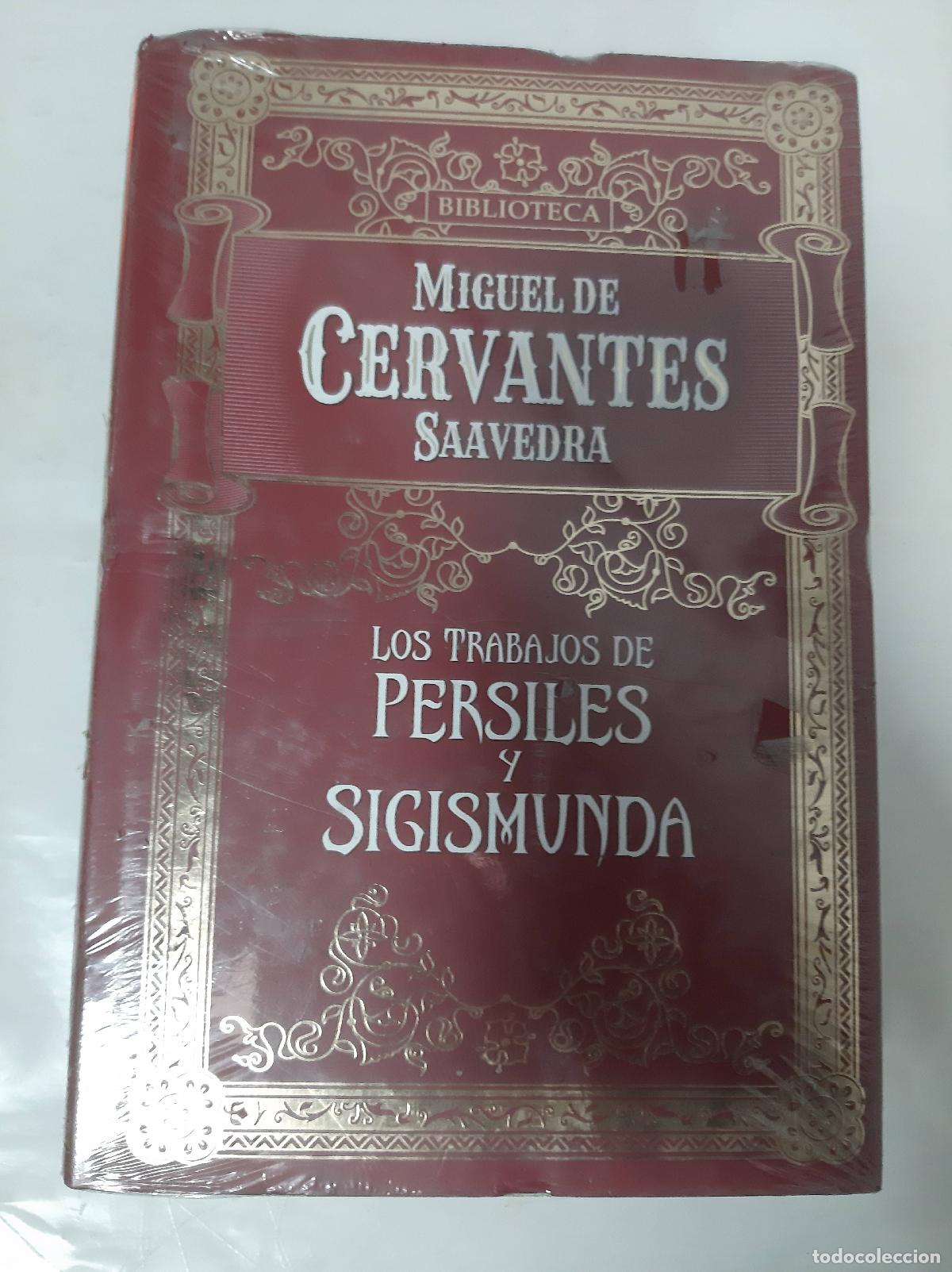 Libros: Los trabajos de persiles y sigismunda - Miguel de Cervantes Saavedra