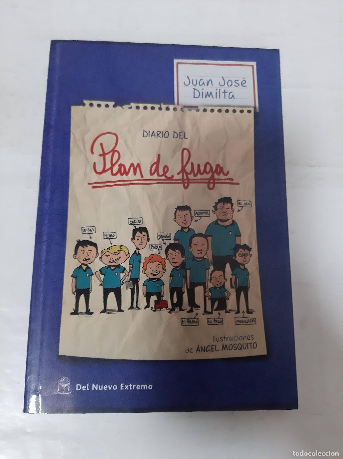 Libri di seconda mano: DIARIO DEL PLAN DE FUGA - Juan Jos&eacute; Dimilta