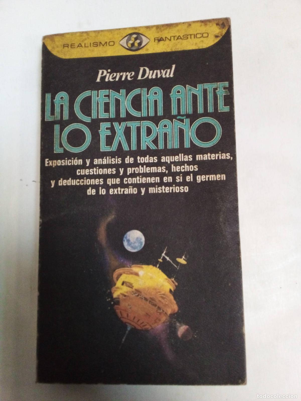 Libros: La Ciencia Ante Lo Extra&ntilde;o - Pierre Duval - Foto 1