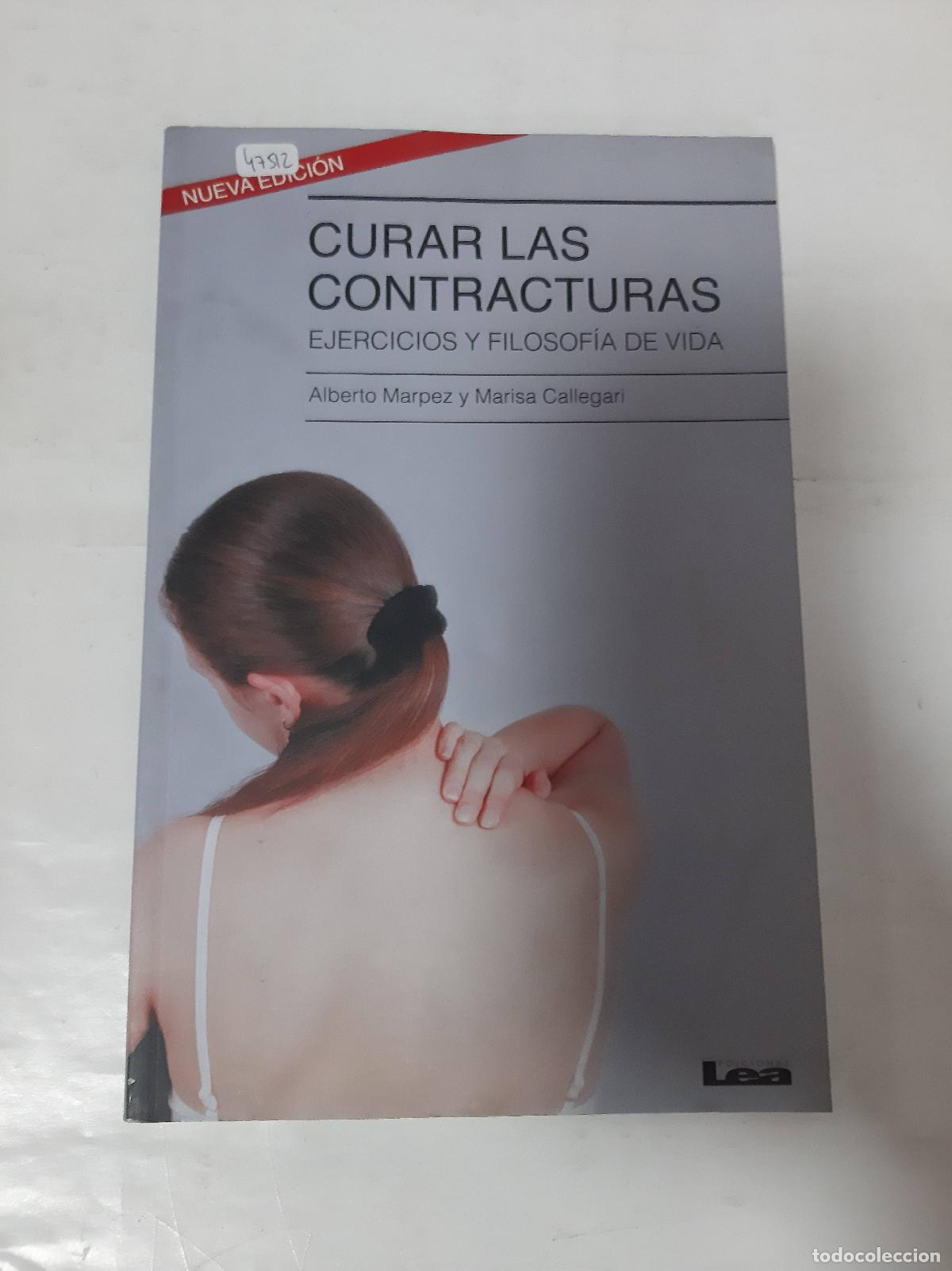 Libros: Curar las contracturas - Marpez, Callegari - Foto 1