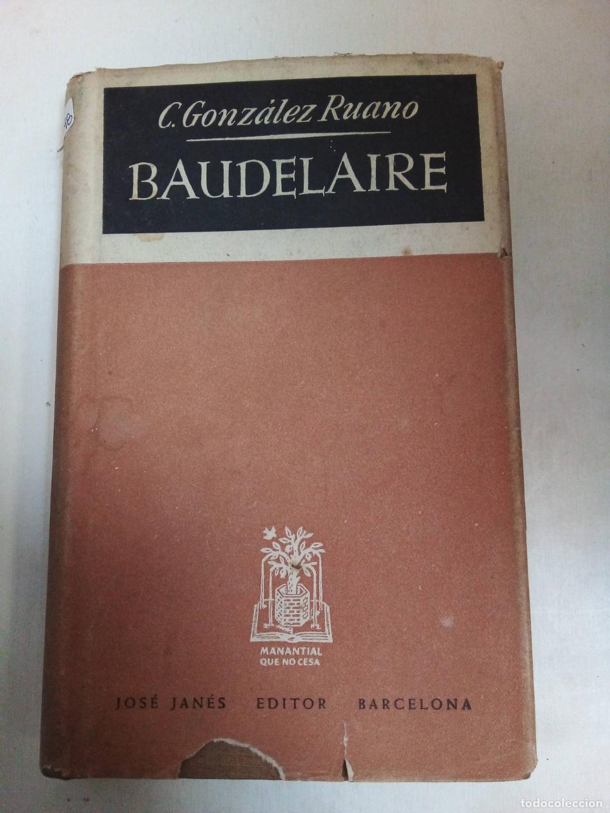 Libros: Baudelaire - C. Gonz&aacute;lez Ruano - Foto 1