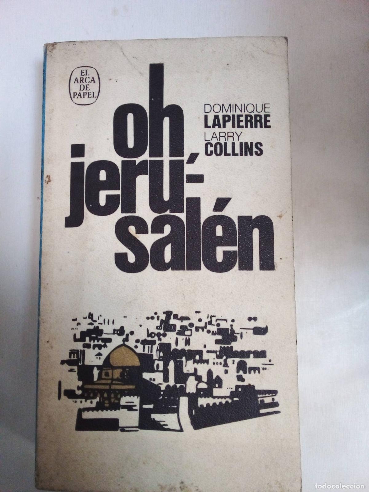 Libros: Oh Jerusalen - Dominique Lapierre, Larry Collins - Foto 1