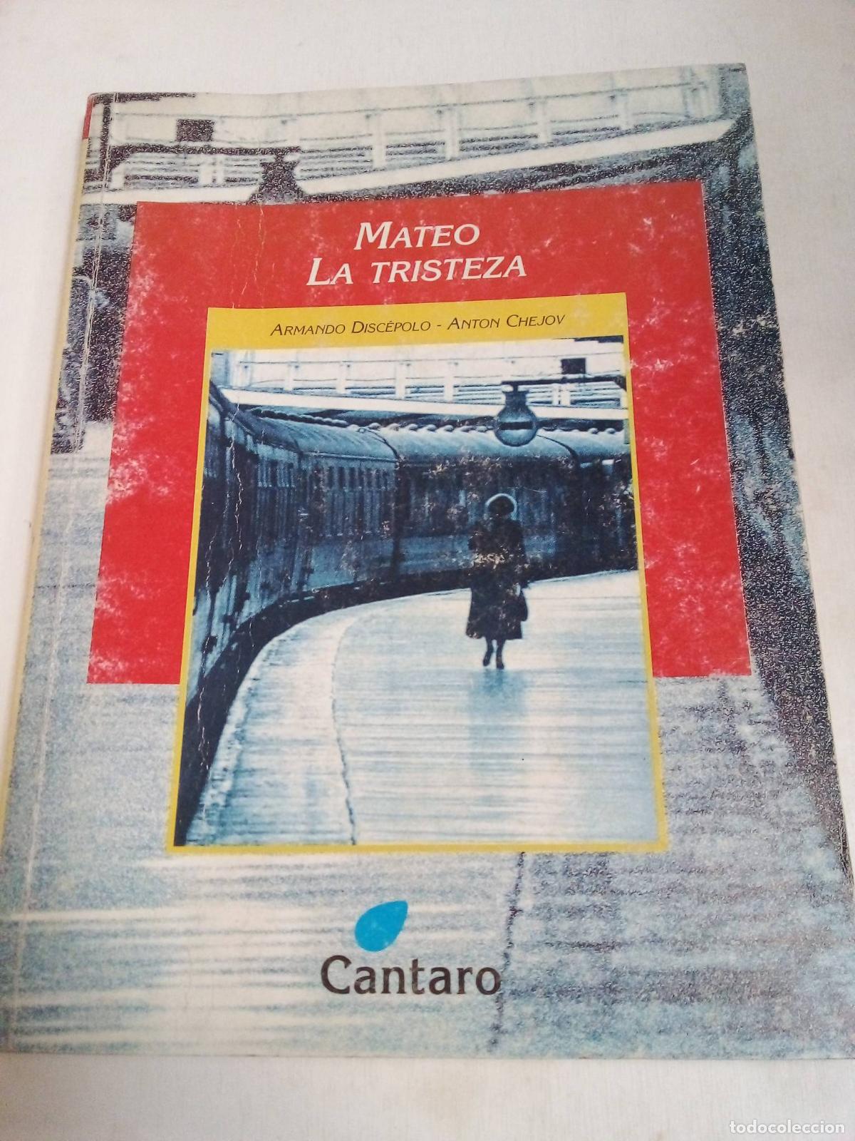 Libros: Mateo La Tristeza - Discepolo, Chejov - Foto 1