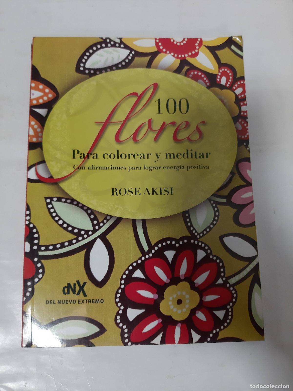 Livros em segunda m&atilde;o: 100 Flores Para Colorear - Akisi Rose