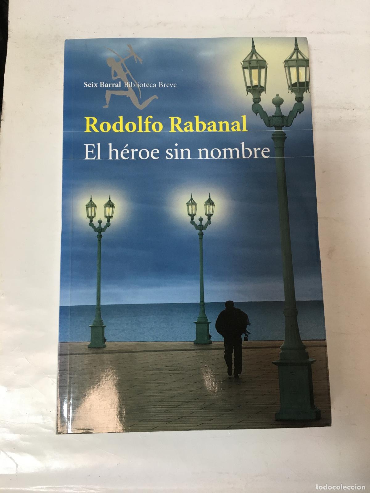 Libros: El Heroe Sin Nombre - RABANAL, RODOLFO - Foto 1