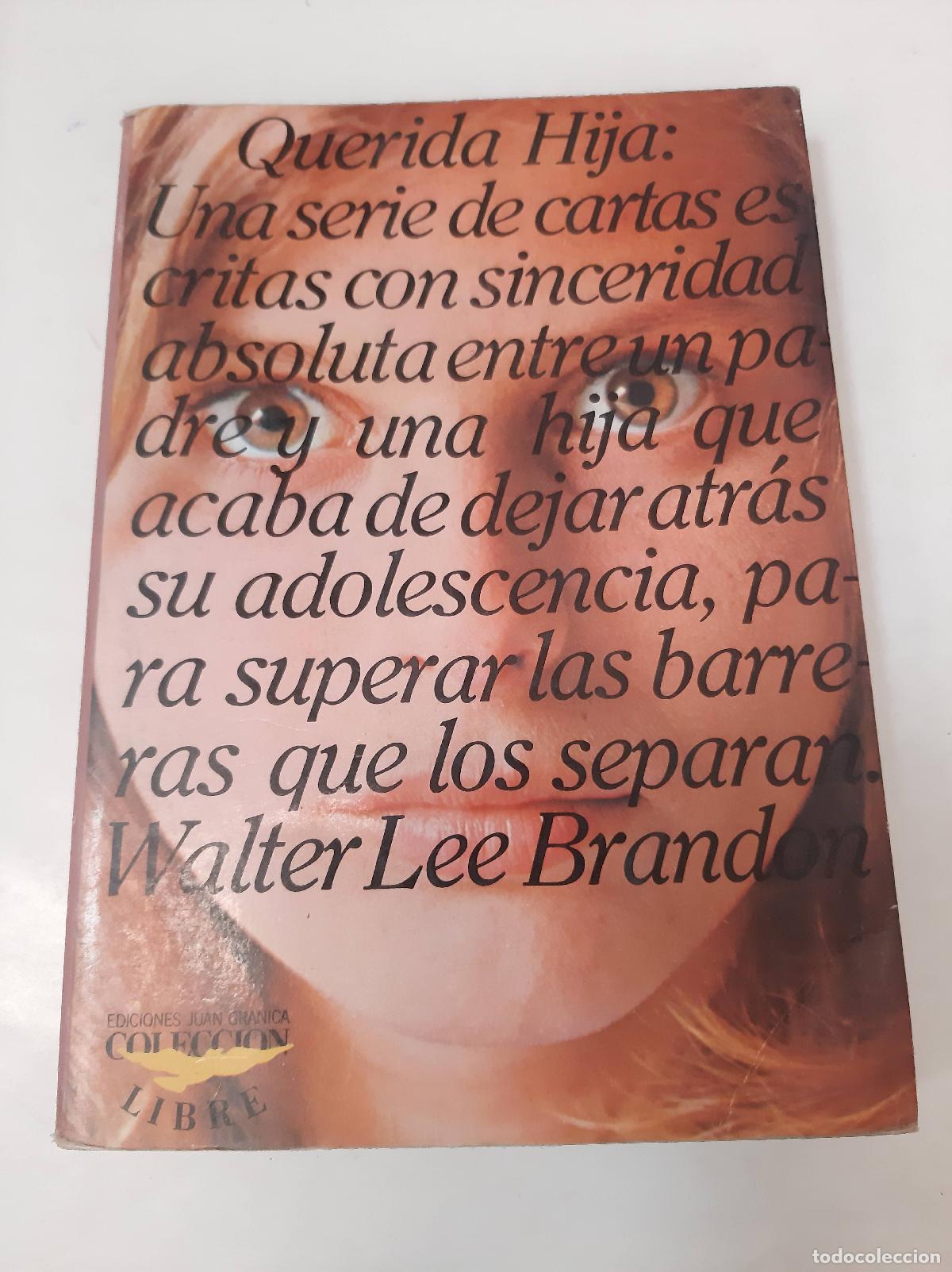 Libros: Querida Hija - Walter Lee Brandon - Foto 1