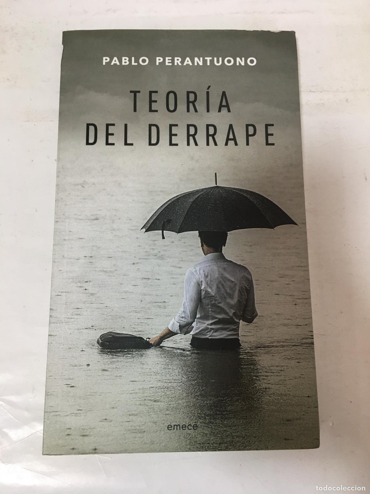 Libros: TEORIA DEL DERRAPE - Pablo Perantuono