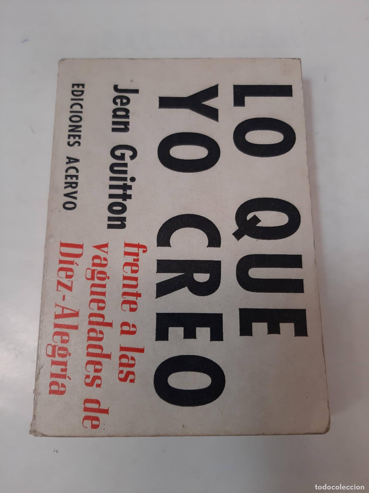 Libros: Lo Que Yo Creo - Jean Guitton - Foto 1