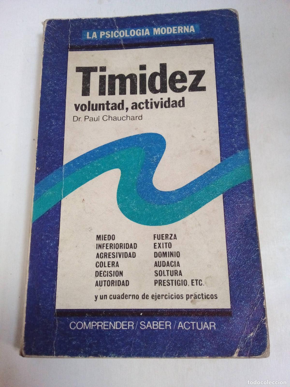Libros: Timidez, Voluntad, Actividad - Paul Chauchard - Foto 1