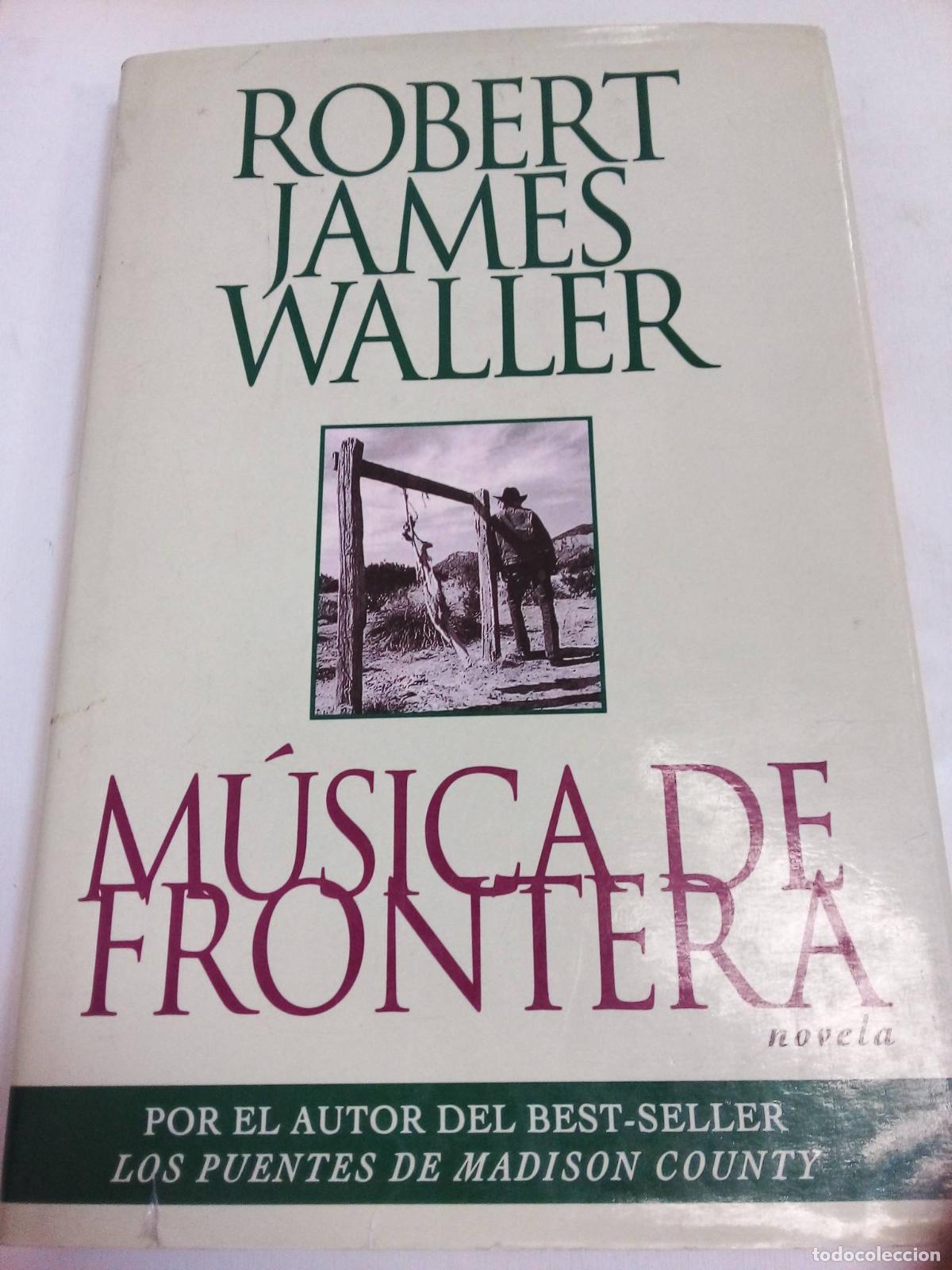 Libros: M&uacute;sica De Frontera - Robert Waller - Foto 1
