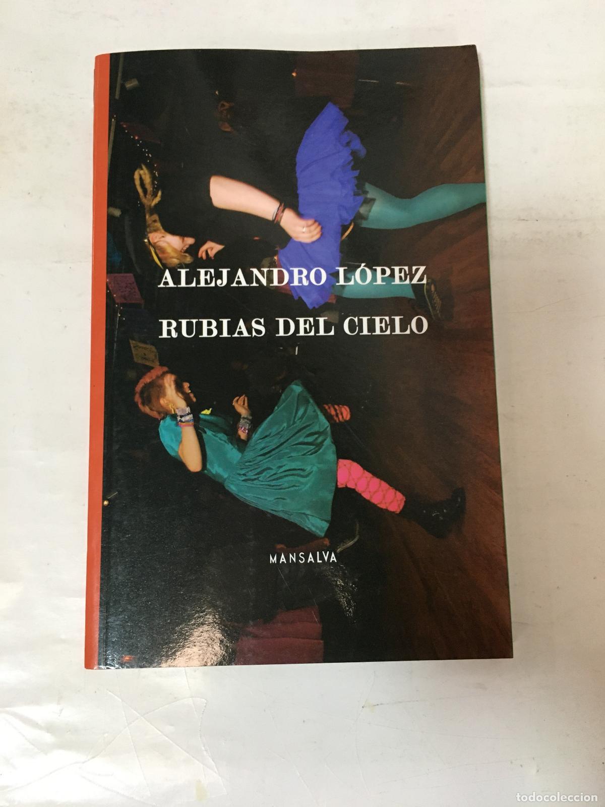 Libros: Rubias del cielo - L&oacute;pez, Alejandro - Foto 1
