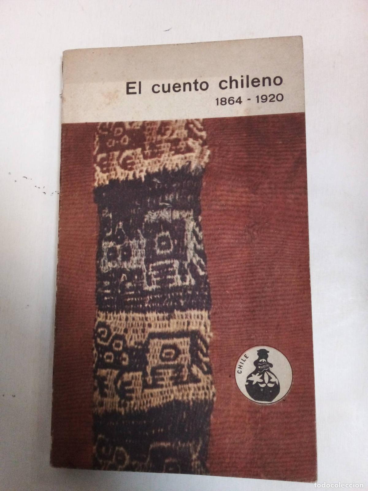 Libros: El Cuento Chileno 1864 - 1920 - Juan Loveluck - Foto 1